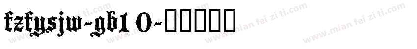 fzfysjw-gb1 0字体转换